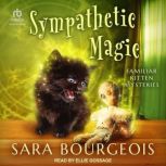 Sympathetic Magic, Sara Bourgeois