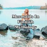 Little Book Of Mermaids In Finnish My..., Nina Niskanen