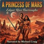 A princess of Mars, Edgar Rice Burroughs