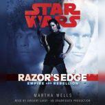 Razor's Edge: Star Wars (Empire and Rebellion), Martha Wells