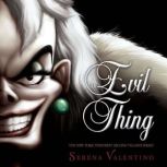 Evil ThingVillains, Book 7, Serena Valentino