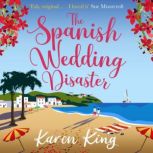 The Spanish Wedding Disaster, Karen King