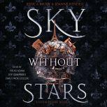 Sky Without Stars, Jessica Brody