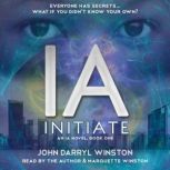 IA Initiate, John Darryl Winston
