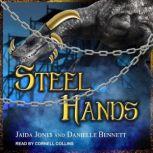 Steelhands, Danielle Bennett
