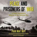 Peace and Prisoners of War, Phan Nhat Nam