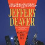 Manhattan Is My Beat, Jeffrey Deaver