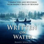 Written on Water Characters and Myst..., Randy Spencer