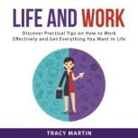 Life and Work, Tracy Martin