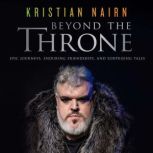 Beyond the Throne, Kristian Nairn