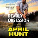 Deadly Obsession, April Hunt