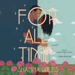 For All Time, Shanna Miles
