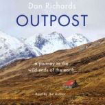 Outpost, Dan Richards
