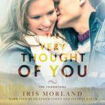 The Very Thought of You, Iris Morland