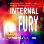 Internal Fury, Kymberly Castro