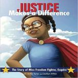 Justice Makes a Difference, Jacklyn Milton