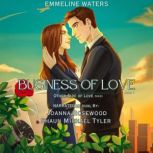 Business of Love, Emmeline Waters