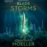 Blade of Storms, Jonathan Moeller