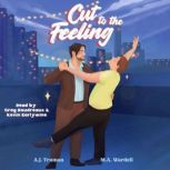 Cut to the Feeling, A.J. Truman