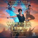Warrior Pixies, Michael Anderle