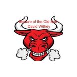 Beware of the Old Bull, David Withey