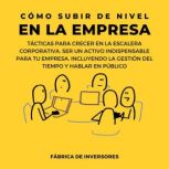 Como subir de nivel en la empresa, Fabrica de Inversores