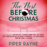 The Nest Before Christmas, Piper Rayne