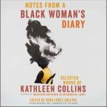 Notes from a Black Womans Diary, Kathleen Collins