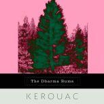 The Dharma Bums, Jack Kerouac