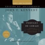 Perfiles de Coraje, John F. Kennedy