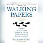 Walking Papers, Francesco Clark