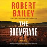The Boomerang, Robert Bailey