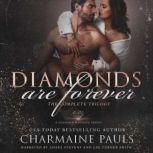Diamonds are Forever, The Complete Tr..., Charmaine Pauls