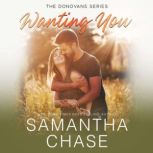 Wanting You, Samantha Chase