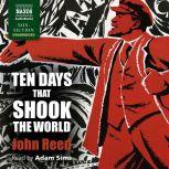 Ten Days that Shook the World, John Reed