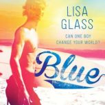 Blue, Lisa Glass