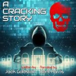 A Cracking Story, Jack Goldstein