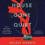 House Gone Quiet, Kelsey Norris