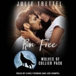 Run Free, Julie Trettel