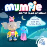 Mumfie and the Little Bells, Mumfie audiobooks in English