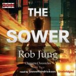 The Sower, Rob Jung