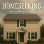 Homeseeking Book Summary  Analysis, Ava Cross