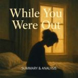 While You Were Out Book Summary  An..., Margot Langley