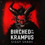 Birched by the Krampus, Siggy Shade