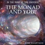 In the Mind of the Universe, Dennis William Hauck
