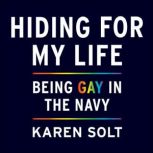 Hiding for My Life, Karen Solt