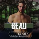 Beau, Elle James