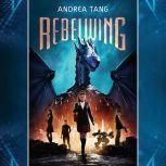 Rebelwing, Andrea Tang