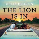 The Lion is In, Delia Ephron