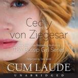 Cum Laude, Cecily von Ziegesar